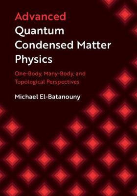 Libro Advanced Quantum Condensed Matter Physics : One-bod...