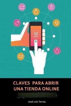 Claves Para Abrir Una Tienda Online Y Que Venda  Todo Aqwe