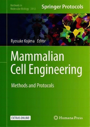 Mammalian Cell Engineering : Methods And Protocols, De Ryosuke Kojima. Editorial Springer-verlag New York Inc., Tapa Dura En Inglés