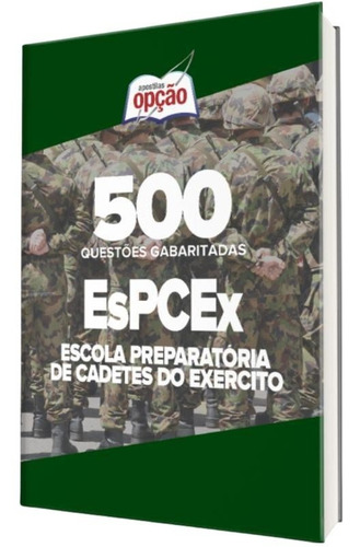 Caderno Espcex - Questões Gabaritadas