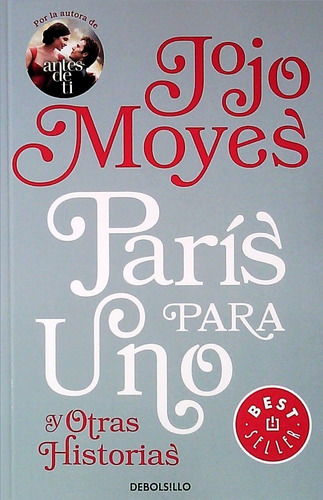 París Para Uno Y Otras Historias / Jojo Moyes (envíos