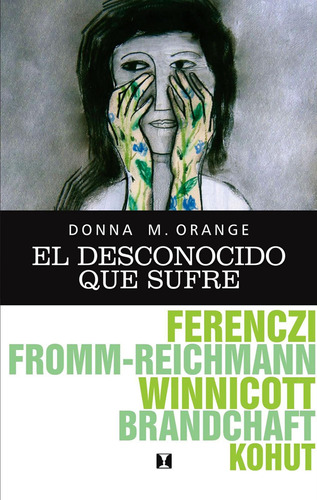 Libro: El Desconocido Que Sufre: Hermenéutica Para La Prácti