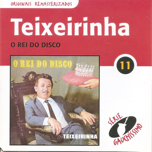 Cd - Teixeirinha - O Rei Do Disco