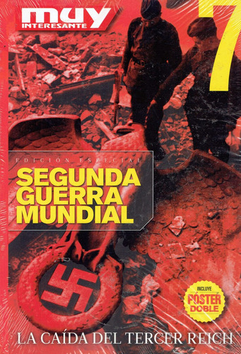 Muy Interesante Segunda Guerra Mundial 7