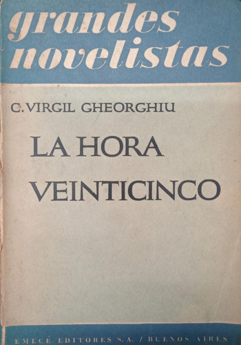 La Hora Veinticinco G Virgil Gheorghiu