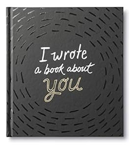 I Wrote A Book About You  A Fun, Fill-in-the-blank Book.