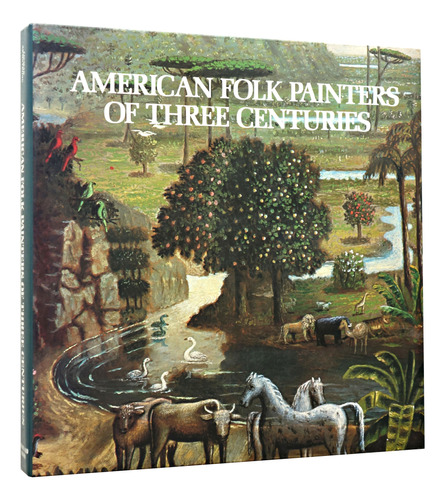 American Folk Painters Of Three Centuries Jean Lipman Arte 