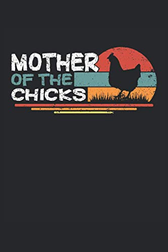 Mother Of The Chicks: Cuaderno Rayado Cuaderno De Escritura
