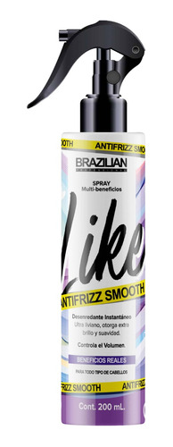 Spray Multi-beneficios Like Brazilian 200ml Antifrizz Smooth