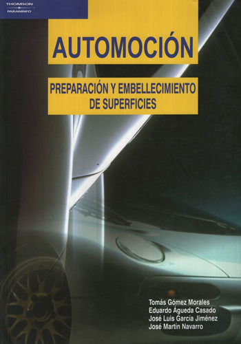 Automocion: Preparacion Y Embellecimiento De Superficies ( 