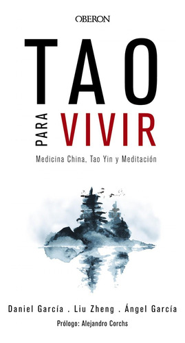 Libro: Tao Para Vivir.medicina China, Tao Yin Y Meditación. 