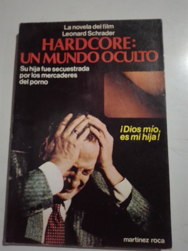 Dios Mío Es Mi Hija Mundo Oculto Secuestro Leonard Schrader