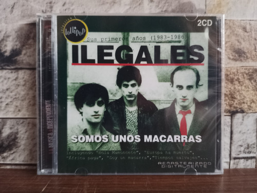 Los Ilegales Somos Unos Macarras (Usado)