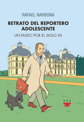 Libro: Retrato Del Reportero Adolescente. Narbona, Rafael. P