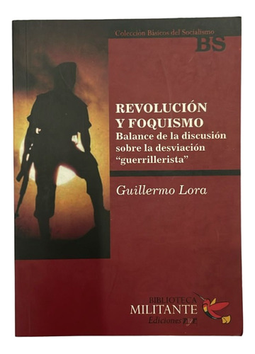Revolucion Y Foquismo - Lora