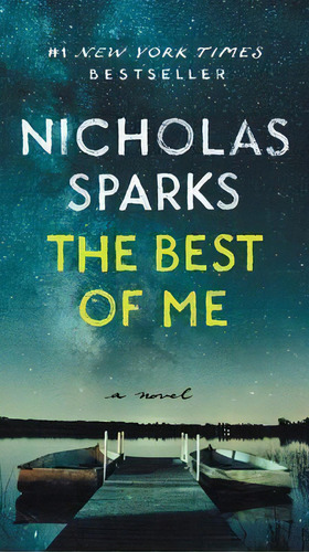 The Best Of Me, De Nicholas Sparks. Editorial Grand Central Publishing, Tapa Blanda En Inglés