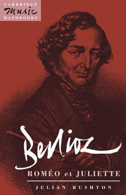 Libro Cambridge Music Handbooks: Berlioz: Romeo Et Juliet...