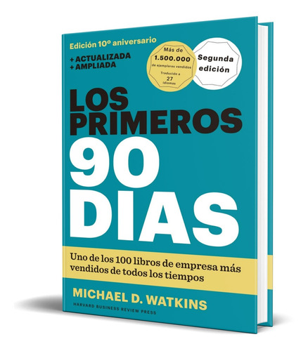 Libro Los Primeros 90 Días - Michael D. Watkins [ Original ]