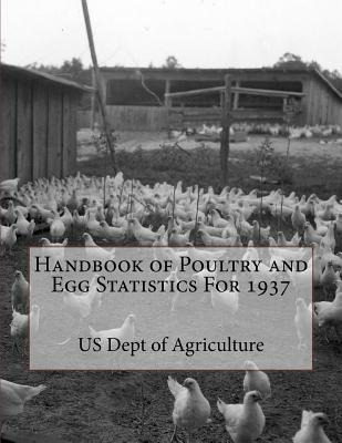 Libro Handbook Of Poultry And Egg Statistics For 1937 - U...