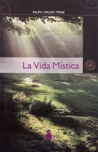 La Vida Mística - Trine Ralph Waldo