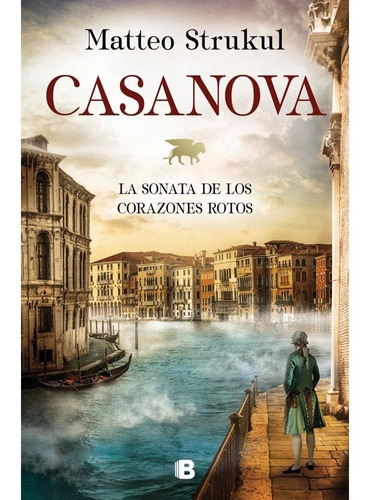 Libro Casanova Matteo Strukul Ediciones B