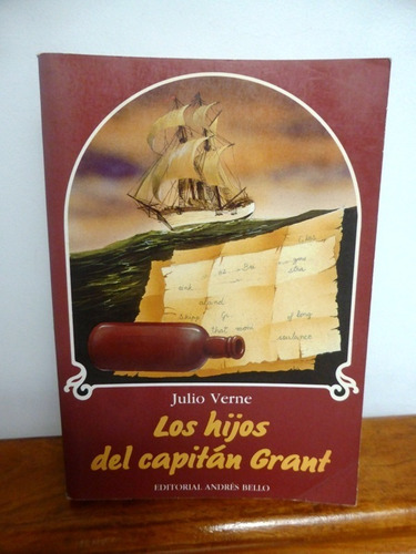 Los Hijos Del Capitan Grant - Julio Verne - Ed Andres Bello