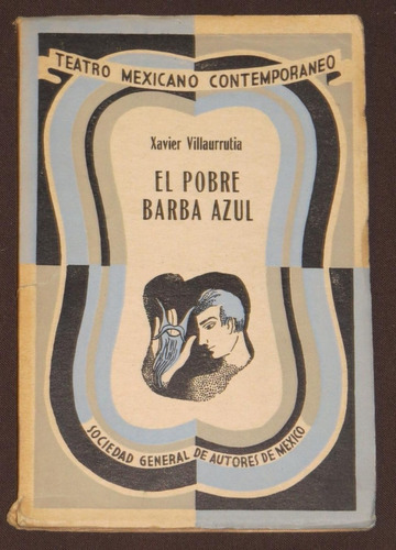 El Pobre Barba Azul Xavier Villaurrutia 1947