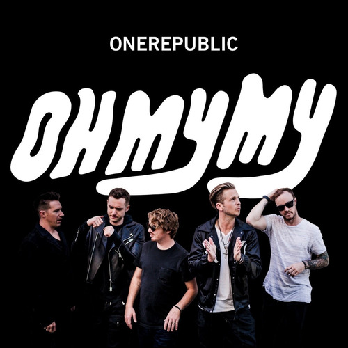 Onerepublic - Oh My My - Cd Nuevo