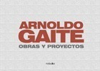 Arnoldo Gaite . Obras Y Proyectos