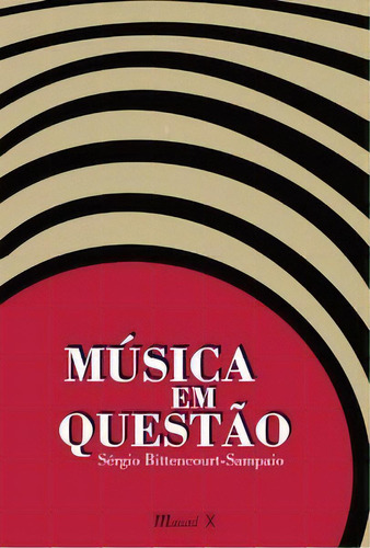 Música Em Questão, De Bittencourt-sampaio Sérgio. Editora Mauad X Em Português