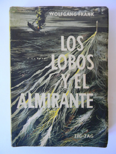 Los Lobos Y El Almirante 1957 Wolfgang Frank