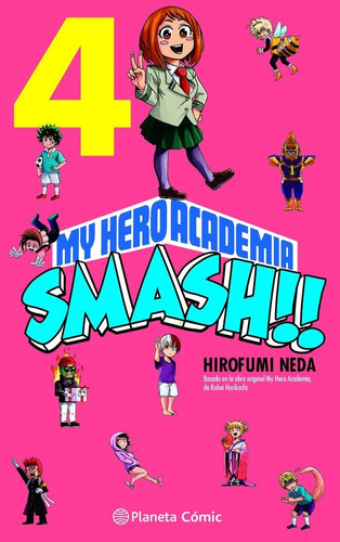 My Hero Academia Smash Nãâº 04/05, De Horikoshi, Kohei. Editorial Planeta Cómic, Tapa Blanda En Español