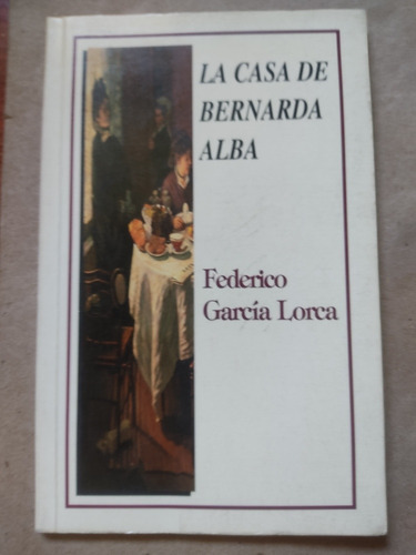 La Casa De Bernarda De Alba