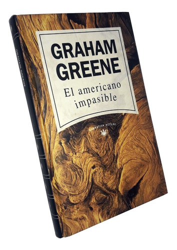 El Americano Impasible - Graham Greene / Rba - Tapas Duras