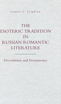 Libro The Esoteric Tradition In Russian Romantic Literatu...