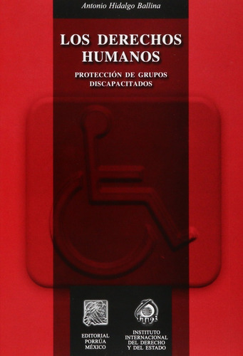 Derechos Humanos, Los, De Hidalgo Ballina, Antonio. Editorial Porrúa México, Tapa Blanda En Español, 2006