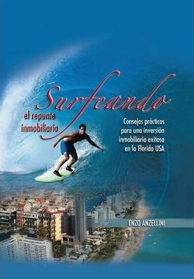 Libro Surfeando El Repunte Inmobilario : Consejos Practic...