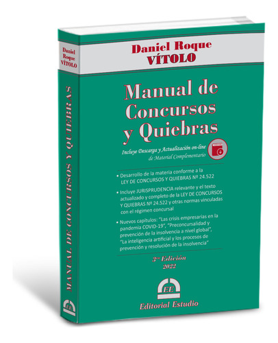 Manual De Concursos Y Quiebras  Daniel Roque Vítolo 