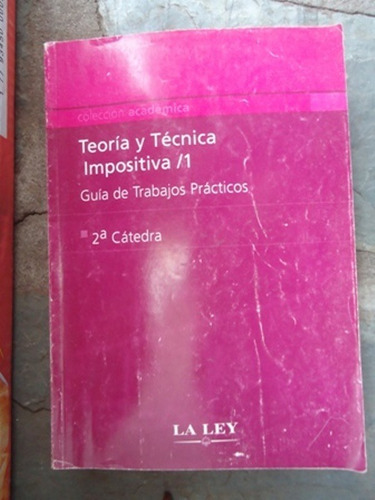 Teoria Y Tecnica Impositiva 1 - Guia De Trabajos Practicos 2