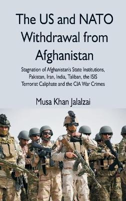 Libro The Us And Nato Withdrawal From Afghanistan : Stagn...