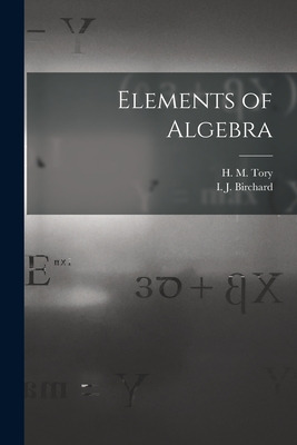 Libro Elements Of Algebra [microform] - Tory, H. M. (henr...