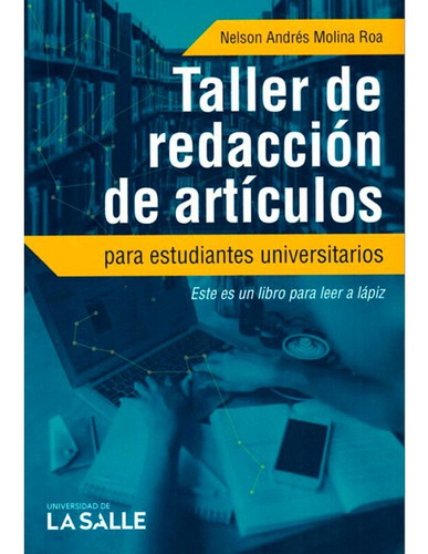 Libro Taller De Redacción De Artículos Para Estudiantes Uni