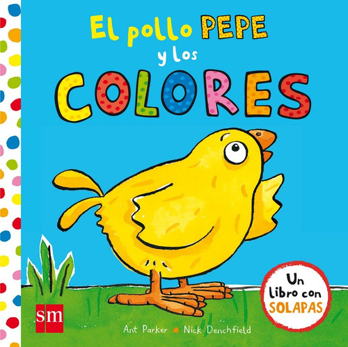 El Pollo Pepe Y Los Colores (libro Original)