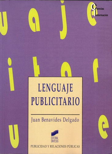 Lenguaje Publicitario. Benavidez Delgado
