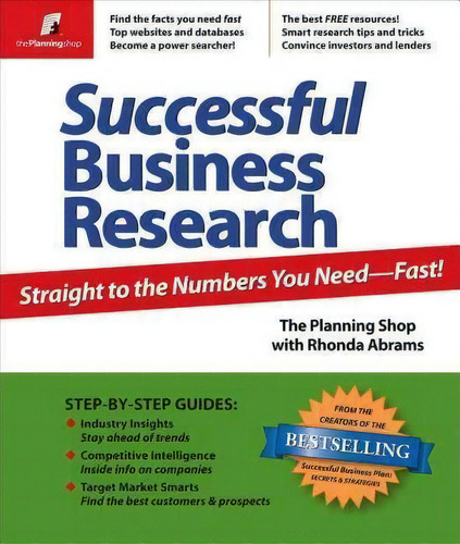 Successful Business Research: Straight To The Numbers You Needfast!, De Rhonda Abrams., Vol. 1. Editorial Rhonda Inc, Tapa Blanda En Inglés