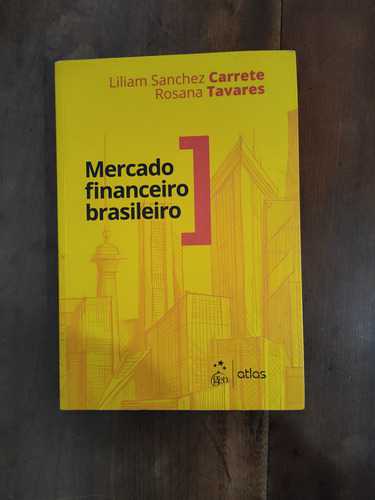 G40 - Mercado Financeiro Brasileiro - Liliam Sanchez Carrete