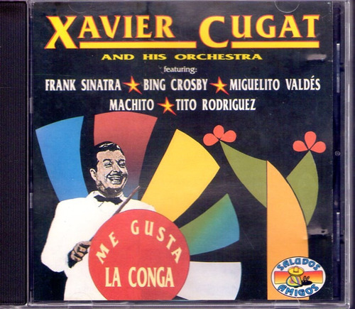 Cd Xavier Cugat - Me Gusta La Conga 