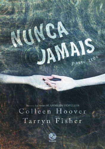 Libro Nunca Jamais Parte 3 De Hoover Colleen Galera Record (