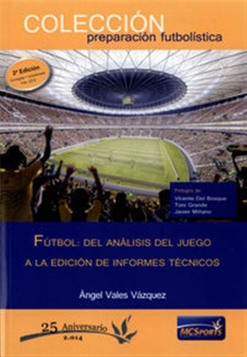 Futbol Del Analisis Juego A La Edicion Informes Tecnicos - V