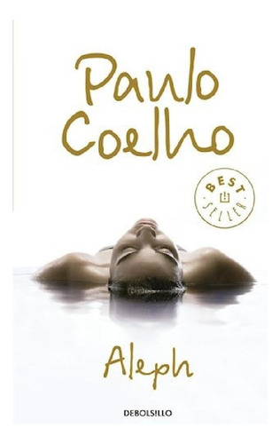 Libro - Aleph (coelho Paulo) (best Seller) - Coelho Paulo (